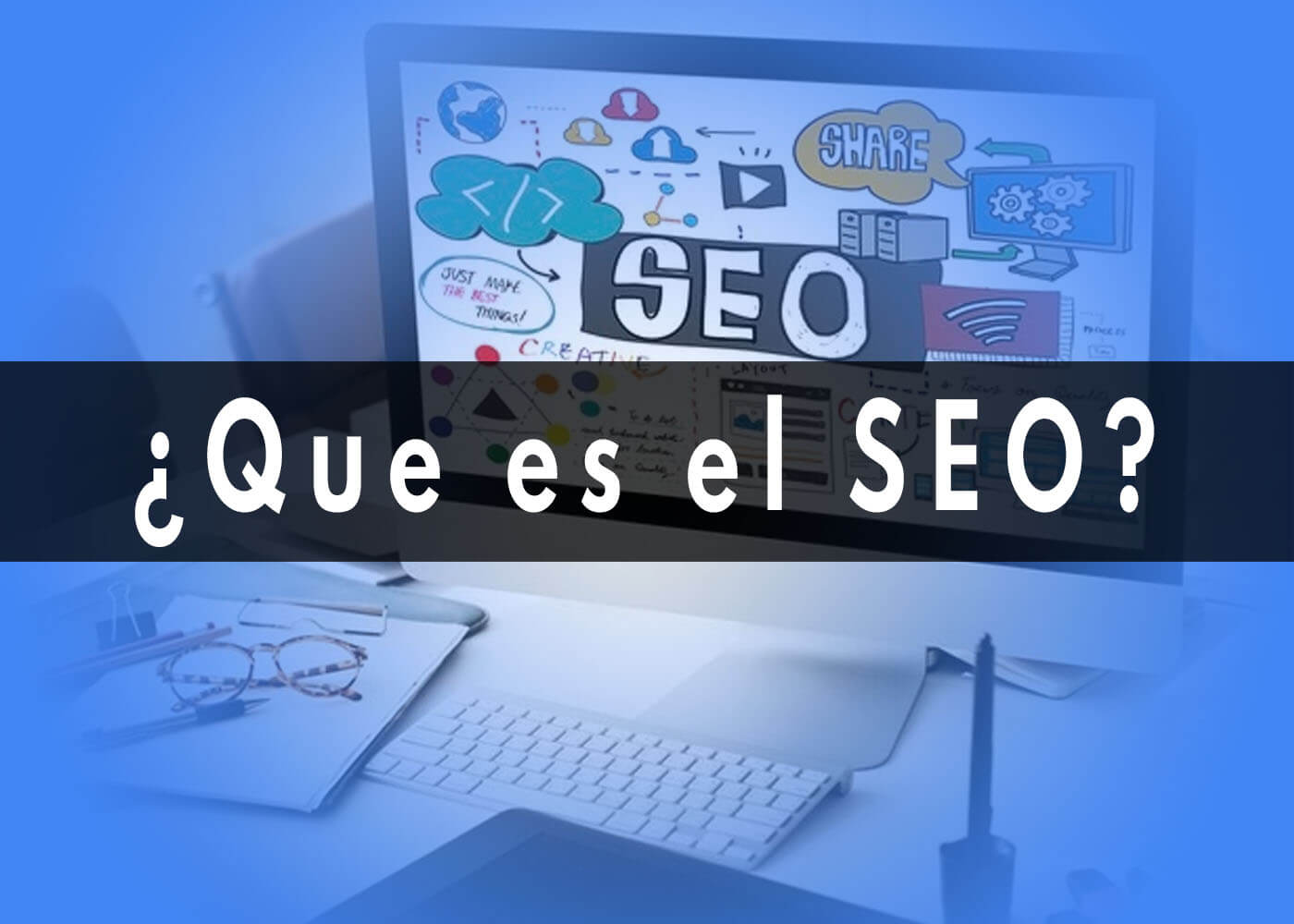 ¿Qué es el seo? El potencial en tu página web. ¿Qué es el seo? El potencial en tu página web.