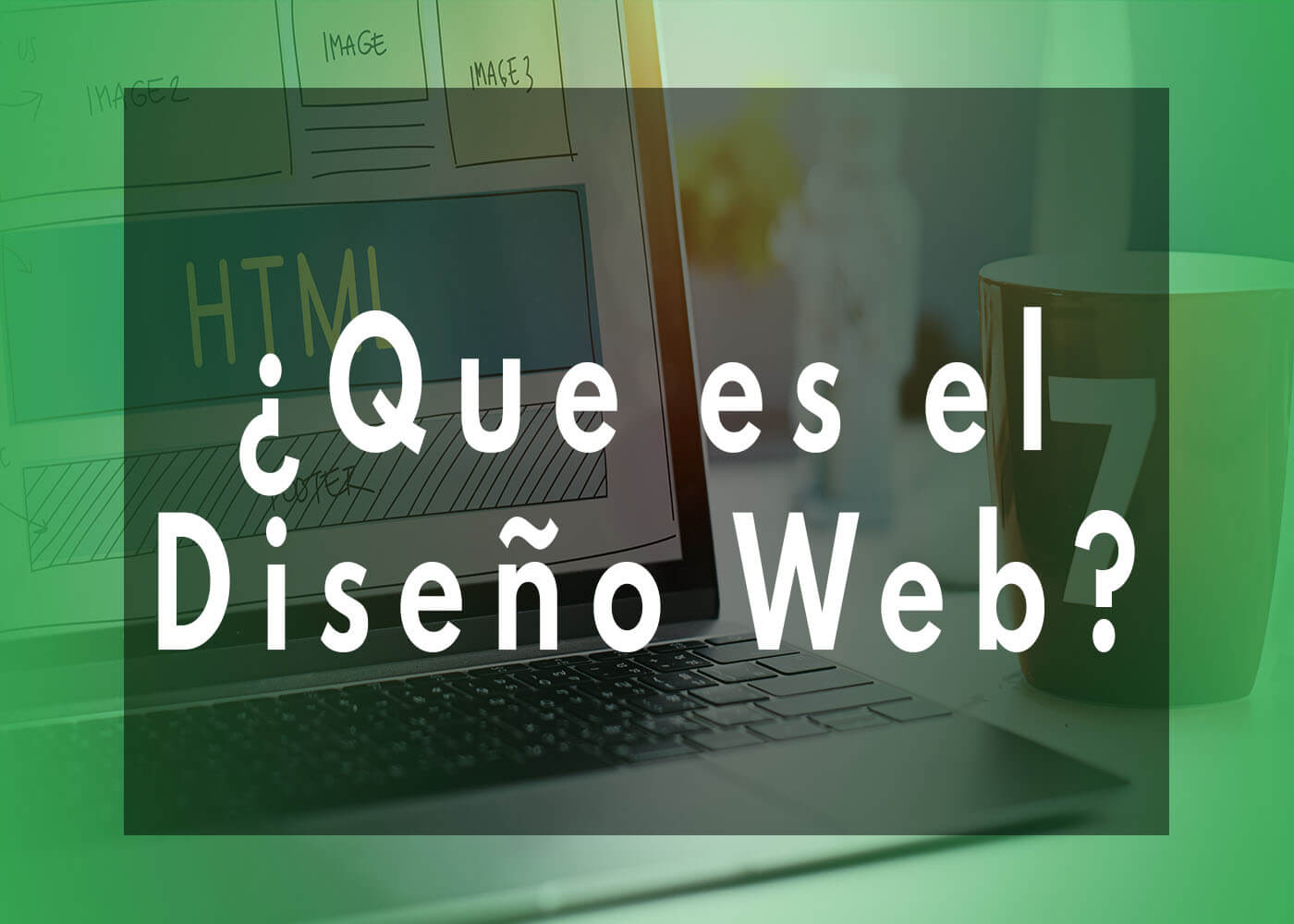 ¿Qué es el Diseño Web?